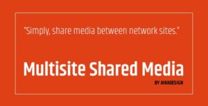 WordPress Multisite Shared Media Nulled