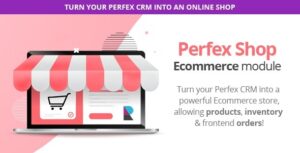 Perfex Shop Free Download Sell your Products with Inventory Management E-commerce module Nulled