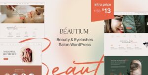 Beautium Nulled Beauty Salon & Eyelashes Studio WordPress Theme Free Download