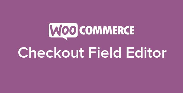Woocommerce Checkout Field Editor Nulled v1.5.1 Free Download