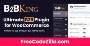 B2BKing Nulled - The Ultimate WooCommerce B2B & Wholesale Plugin Free Download