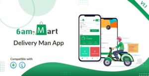 6amMart Delivery Man App Nulled Free Download