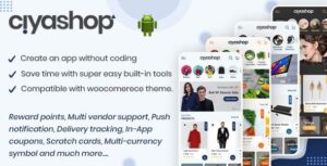 CiyaShop Free Download Native Android Application based on WooCommerce Nulled