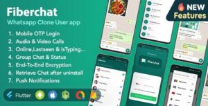 Fiberchat Whatsapp Clone Full Chat & Call App Android & iOS Flutter Chat app Nulled Free Download