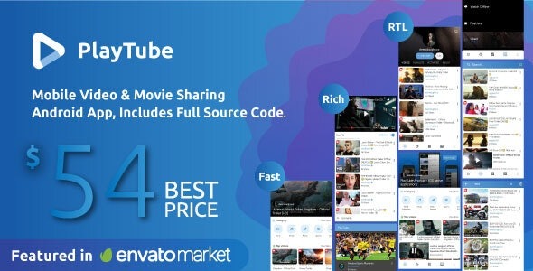 PlayTube v3.1 Nulled – Mobile Video & Movie Sharing Android Native Application Free Download