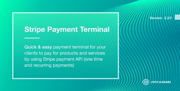 Stripe Payment Terminal Nulled v2.2.2 Free Download