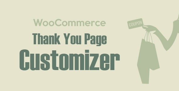 WooCommerce Thank You Page Customizer v1.1.1 Nulled – Boost Sales Free Download