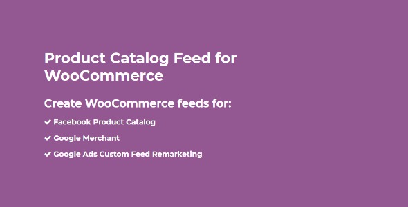Product Catalog Feed Pro Nulled PixelYourSite Free Download