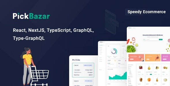 Pickbazar Nulled v8.3.1 – React GraphQL Ecommerce Template Free Download